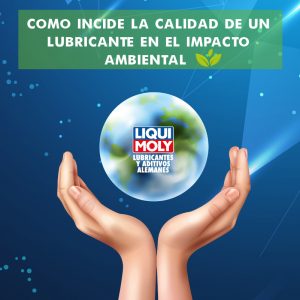 Como incide la calidad de un lubricante
